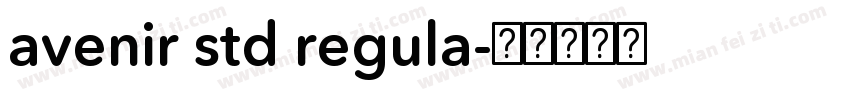 avenir std regula字体转换
